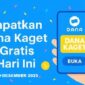 Jangan ketinggalan klaim Dana Kaget Hari ini