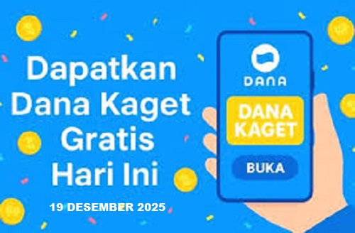 Jangan ketinggalan klaim Dana Kaget Hari ini
