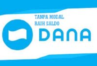 Tanpa modal, raih saldo DANA secara cuma-cuma.