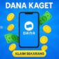 Cuan dengan DANA Kaget
