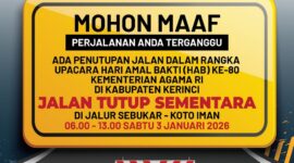 Himbauan penutupan jalan Sebukar-Koto Iman dalam Rangka HAB