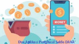 Bisa dicoba dua aplikasi penghasil saldo DANA