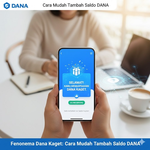 Saldo DANA bertambah dengan fitur DANA Kaget
