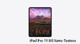 Penampakan iPad Pro 11 M5 Nano-Texture Glass