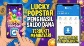 Mainkan game lucky Pop Star bisa hasilkan saldo Dana