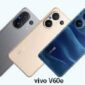 Tampil elegan vivo V60e