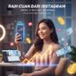 Cara dapatkan cuan dari Instagram