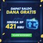 Asyik kebagian saldo dana gratis Rp421 ribu