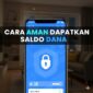 Cara aman dapatkan Saldo DANA