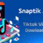 SnapTik solusi unduh video di tiktok yang cepat dan praktis. (Sumber/Google)