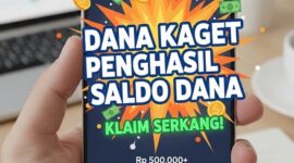 Fitur dana kaget kembali bagi-bagi saldo dana. Klaim segera