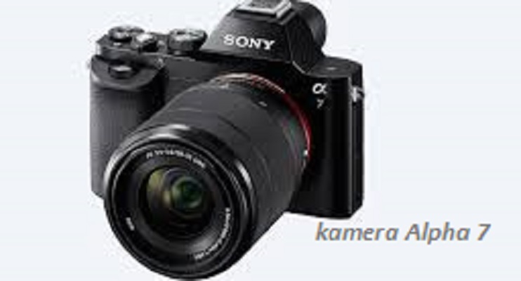 Sony luncurkan kamera canggih terbaru kamera Alpha 7