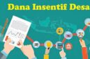 Pemerintah kembali menyalurkan dana insentif desa tahun 2026