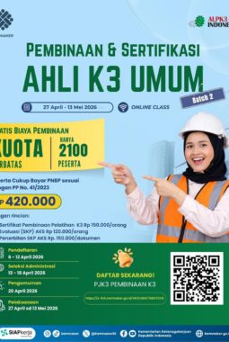 Sertifikasi K3 Gratis 2026 Resmi Dibuka! Peluang Kerja Gaji Tinggi Menanti