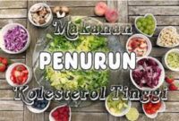 Makanan penurun Kolesterol Tinggi