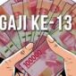 Ilustrasi skema gaji ke 13 PPPK