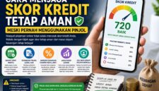 Skor kredit aman meski pernah pinjam pinjol