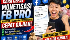 Cara cepat monetisasi FB Pro