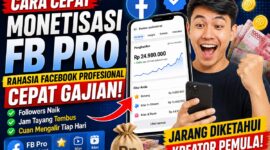 Cara cepat monetisasi FB Pro