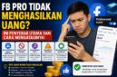 FB Pro tak menghasilkan uang