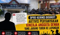 Kinerja DPRD Kerinci Dipertanyakan, Aktivis Soroti Fungsi Pengawasan