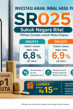 SR025 BNI 2026: Investasi Mulai Rp1 Juta, Kupon 6,9%, Ada Cashback Rp15 Juta