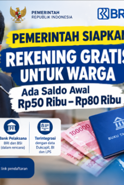 Pemerintah Siapkan Rekening Gratis untuk Warga, Ada Saldo Awal Rp50 Ribu-Rp80 Ribu