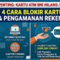 Cara Blokir dengan Cepat agar Rekening Tetap Aman jika kartu ATM hilang