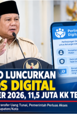 Prabowo Luncurkan Bansos Digital 10 November 2026, 11,5 Juta KK Sudah Terdaftar