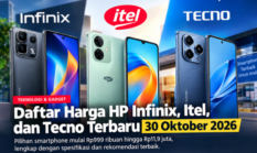 Daftar Harga HP Infinix, Itel, dan Tecno Terbaru 30 Oktober 2026, Mulai Rp999 Ribu