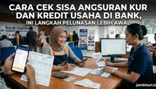 Cara Cek Sisa Angsuran KUR dan Kredit Usaha di Bank