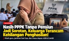 Nasib PPPK Tanpa Pensiun, Keluarga Terancam Kehilangan Penghasilan! Bagaimana di Jambi?