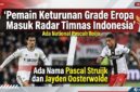 10 Pemain Keturunan Eropa Berpotensi Perkuat Timnas Indonesia