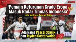10 Pemain Keturunan Eropa Berpotensi Perkuat Timnas Indonesia
